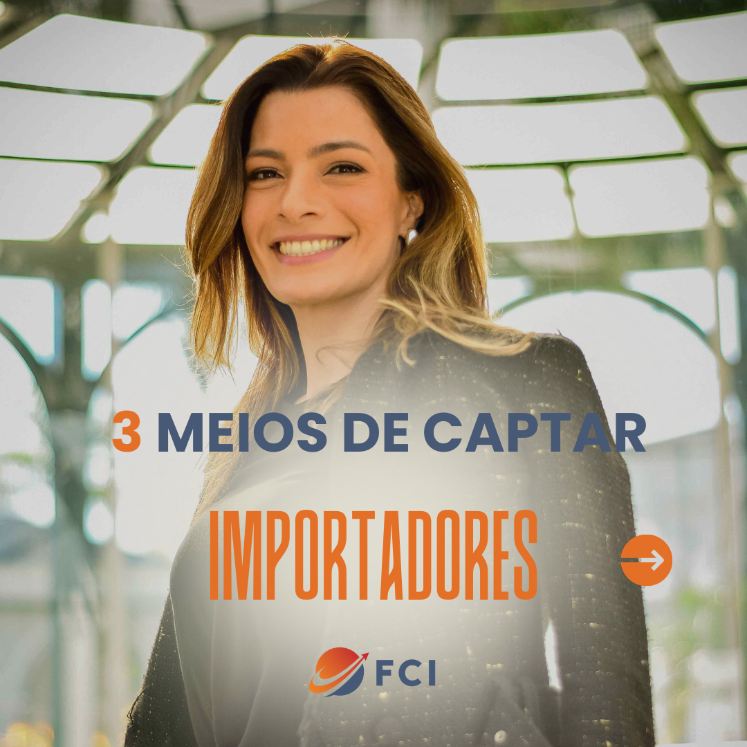 Descubra como Captar Importadores e Expandir Seus Negócios Internacionalmente!